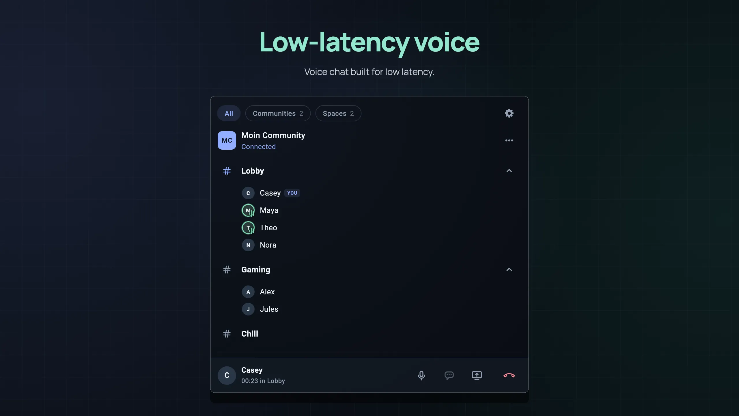 Voice chat built for low latency