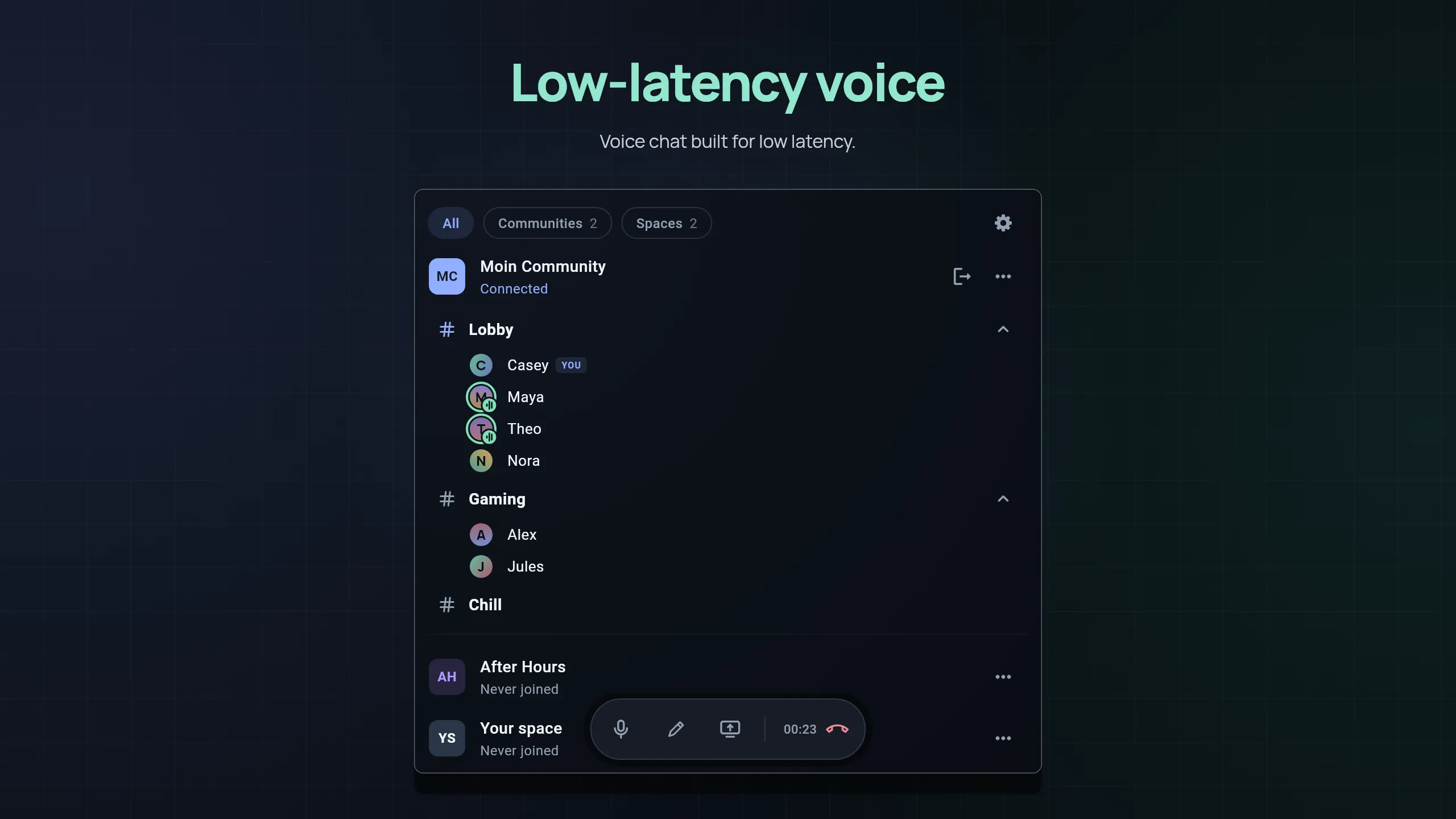 Voice chat built for low latency
